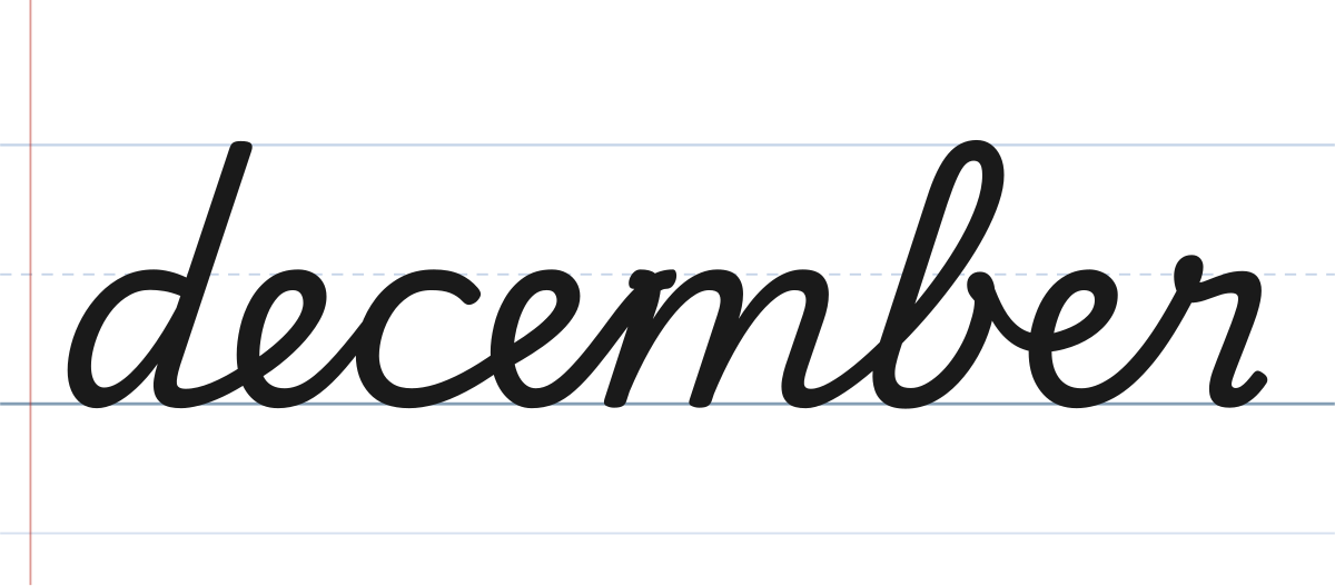 december in cursive with a lowercase d, written in traditional school cursive on ruled paper