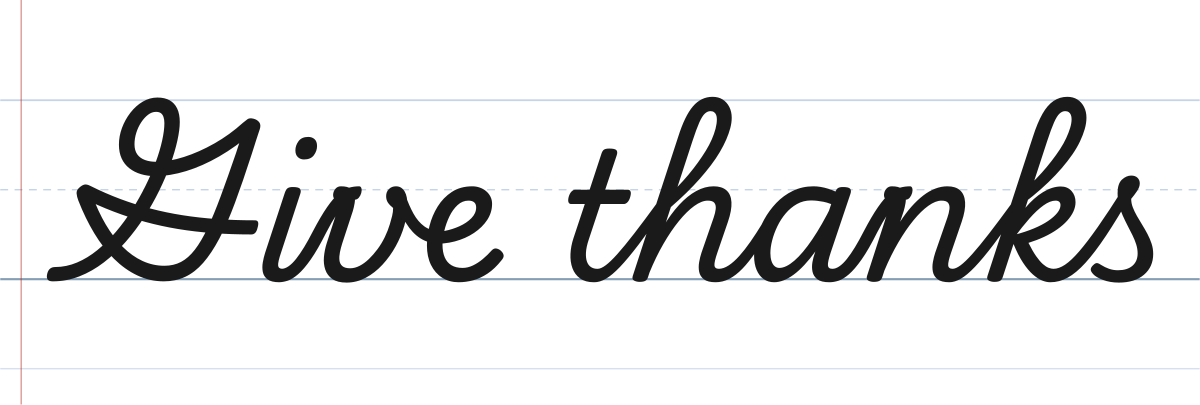 Give thanks in cursive with a capital G, written in traditional school cursive on ruled paper